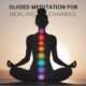 guided meditation for healing chakras