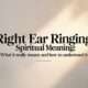 Right Ear Ringing Spiritual Meaning